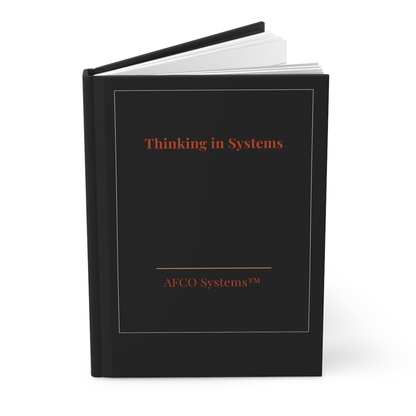 Thinking in Systems™ — Executive Hard-Cover Journal Matte
