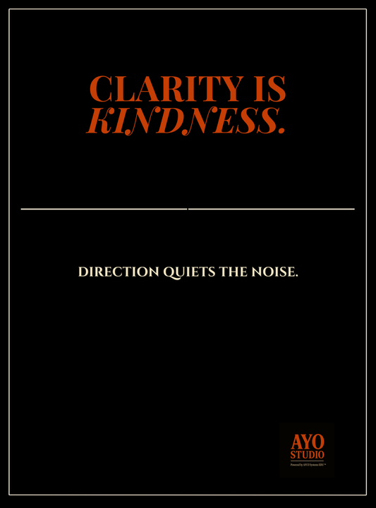 CLARITY IS KINDNESS™ Digital Poster(AYO Exec Studio)